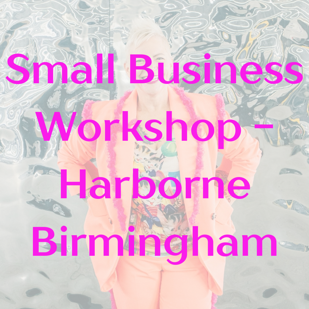 Tuesday 20th October | Small Business Workshop | Harborne Birmingham