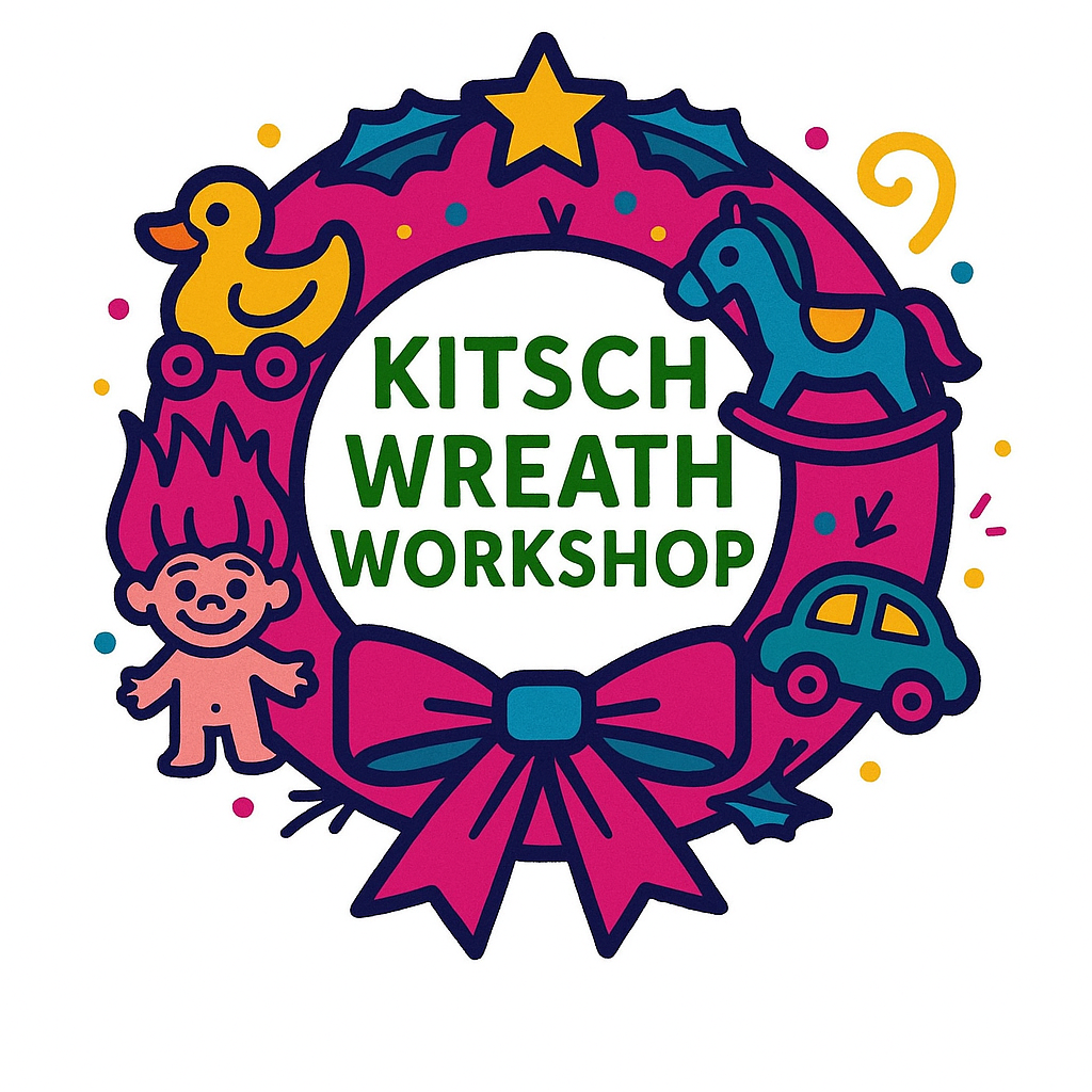 In House Kitsch Wreath Workshop - Sat 15th November - 3pm till 6pm