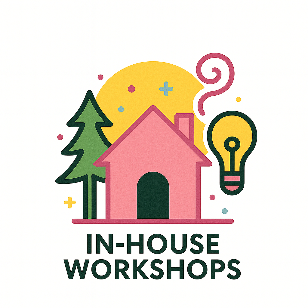 Workshops In House