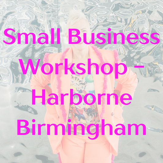 Tuesday 20th October | Small Business Workshop | Harborne Birmingham